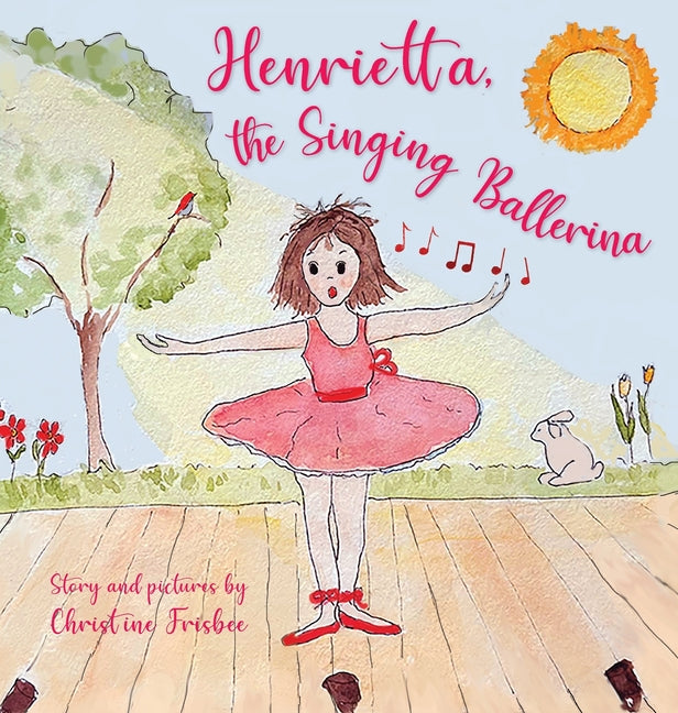 Henrietta, the Singing Ballerina