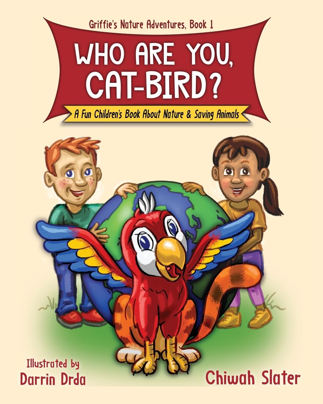 Who Are You, Cat-Bird?: A Fun Children's Book About Nature And Saving Animals