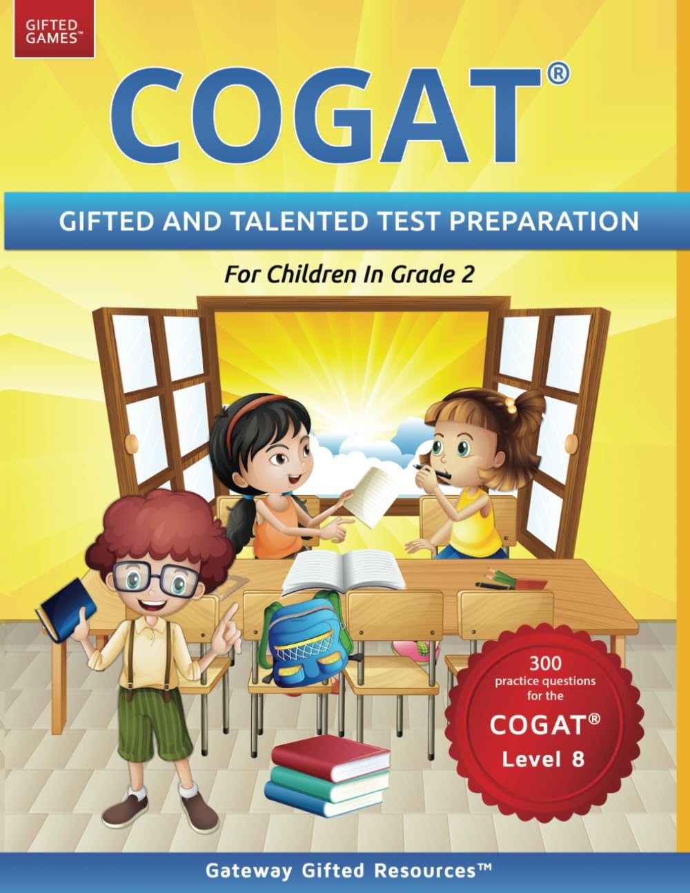 COGAT Test Prep Grade 2 Level 8: Gifted and Talented Test Preparation Book - Practice Test/Workbook for Children in Second Grade
