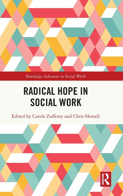 Radical Hope in Social Work