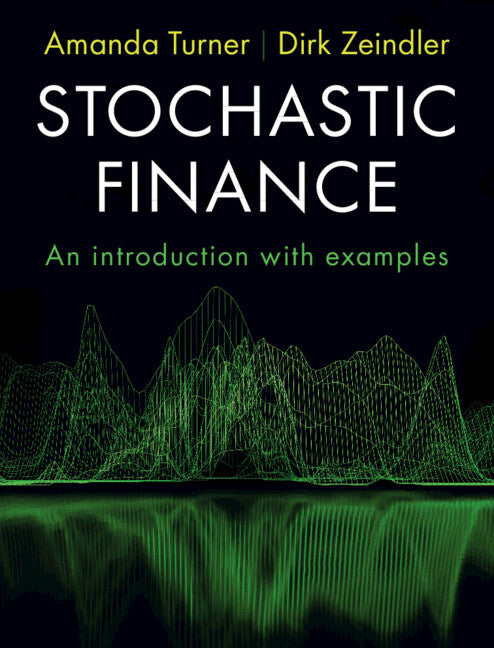 Stochastic Finance: An Introduction with Examples paperback By Amanda ...