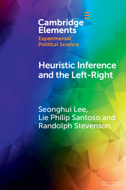 Heuristic Inference and the Left-Right: An Experimental Analysis of How Voters Form Their Left-Right Images of Parties