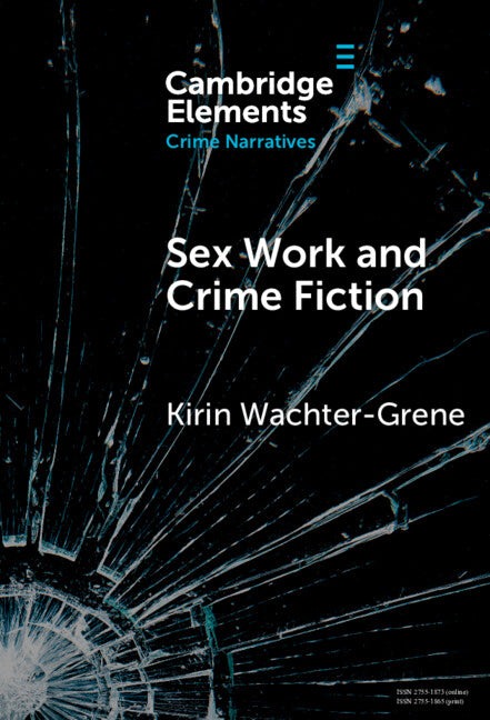 Sex Work and Crime Fiction: Margins of Desire