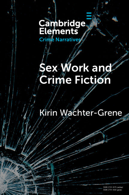 Sex Work and Crime Fiction: Margins of Desire