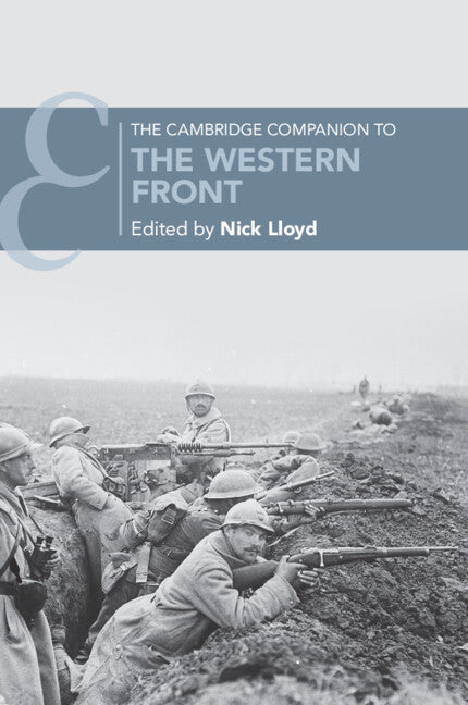 The Cambridge Companion to the Western Front