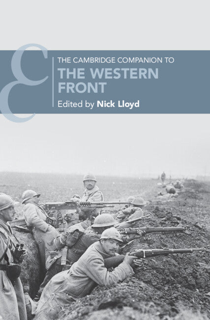 The Cambridge Companion to the Western Front
