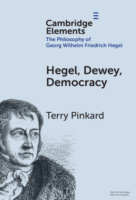 Hegel, Dewey, Democracy