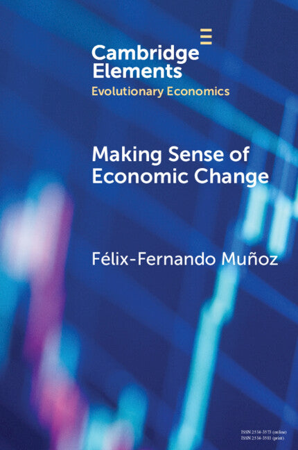 Making Sense of Economic Change: Intentionality, Action Plans, and Evolution