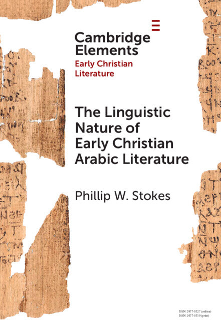 The Linguistic Nature of Early Christian Arabic Literature