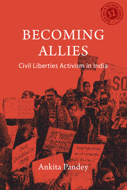 Becoming Allies: Civil Liberties Activism in India