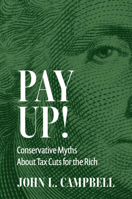 Pay Up!: Conservative Myths about Tax Cuts for the Rich