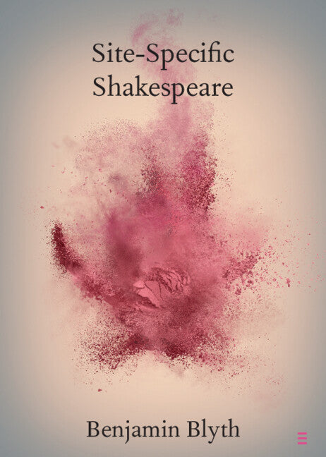 Site-Specific Shakespeare
