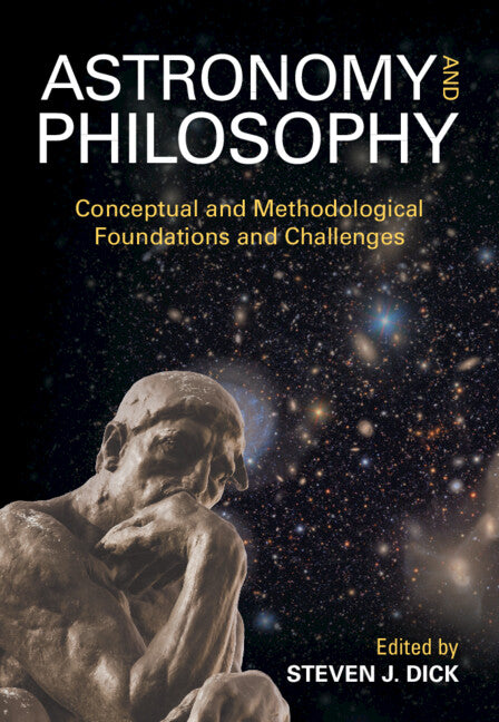 Astronomy and Philosophy: Conceptual and Methodological Foundations and Challenges