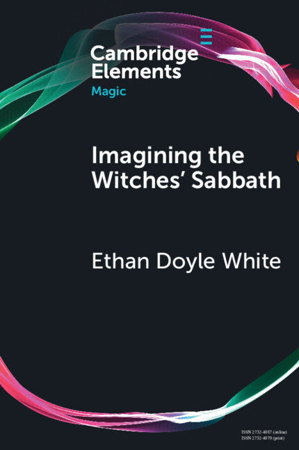 Imagining the Witches' Sabbath: Visions of Darkness Since 1900