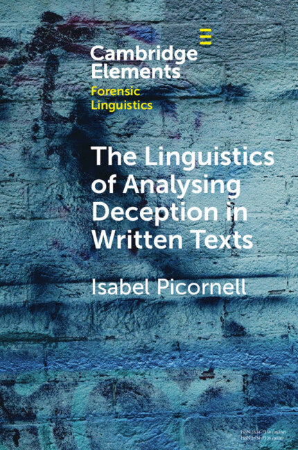 The Linguistics of Analysing Deception in Written Texts