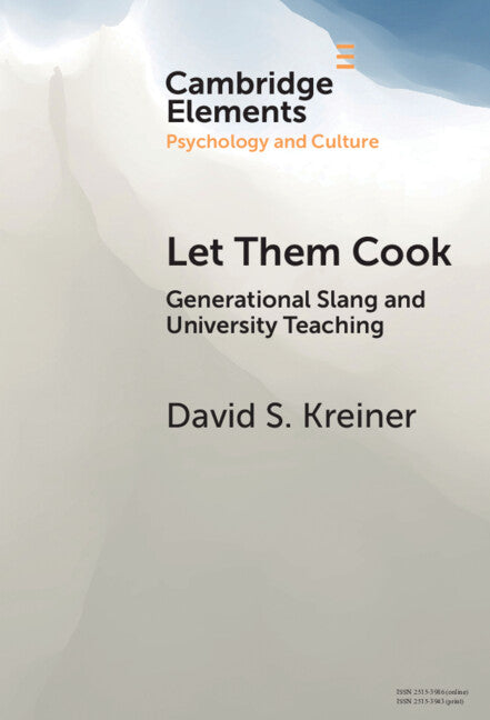 Let Them Cook: Generational Slang and University Teaching