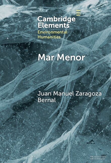 Mar Menor: Histories from the Critical Zone