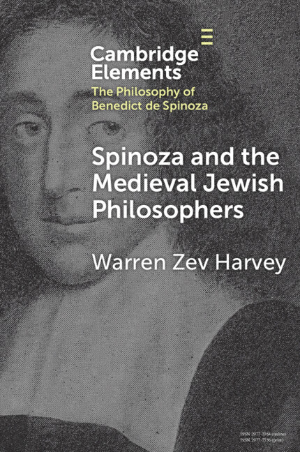 Spinoza and the Medieval Jewish Philosophers