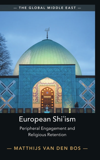 European Shi?ism: Peripheral Engagement and Religious Retention