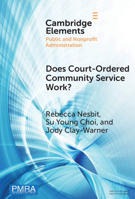 Does Court-Ordered Community Service Work?: Evidence from a Case Study
