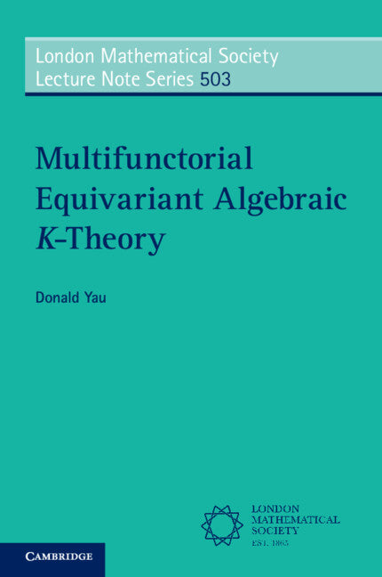 Multifunctorial Equivariant Algebraic K-Theory