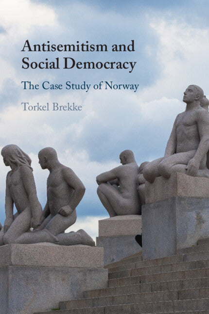 Antisemitism and Social Democracy: The Case Study of Norway