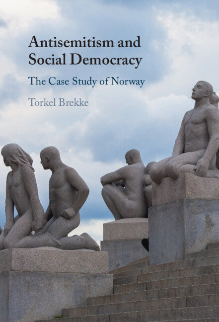 Antisemitism and Social Democracy: The Case Study of Norway