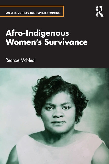Afro-Indigenous Women's Survivance