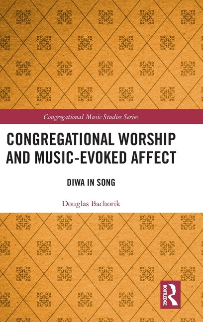 Congregational Worship and Music-Evoked Affect: Diwa in Song
