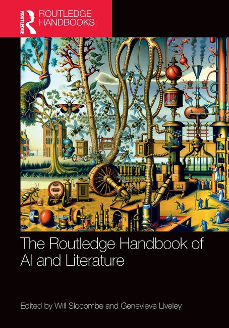 The Routledge Handbook of AI and Literature