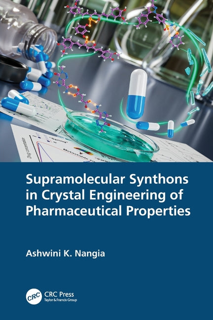 Supramolecular Synthons in Crystal Engineering of Pharmaceutical Properties
