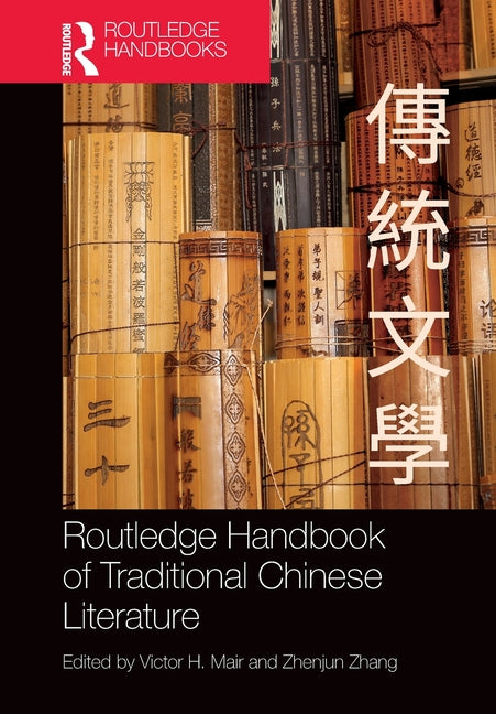 Routledge Handbook of Traditional Chinese Literature