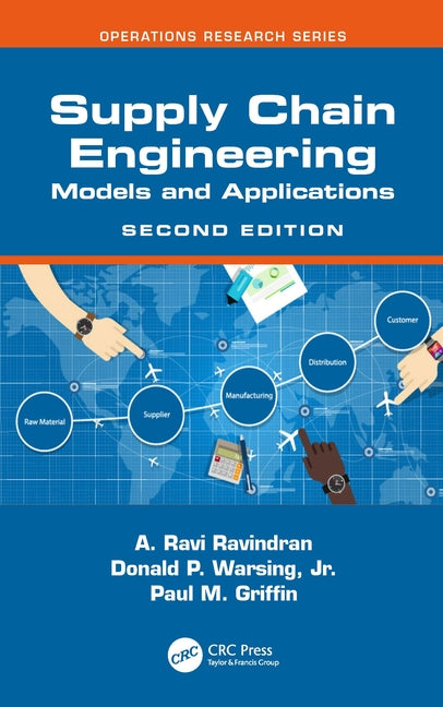 Supply Chain Engineering: Models and Applications