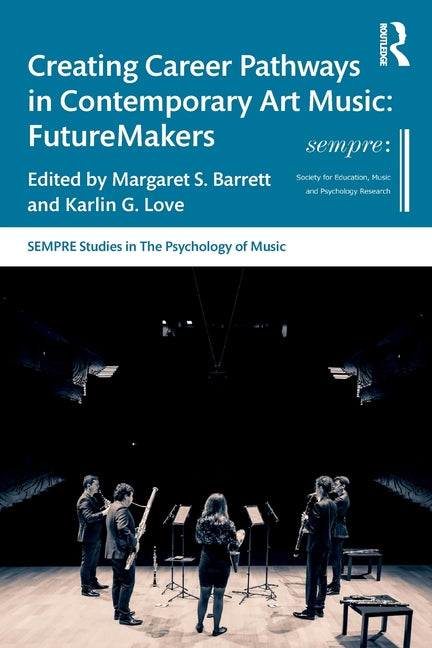 Creating Career Pathways in Contemporary Art Music: FutureMakers