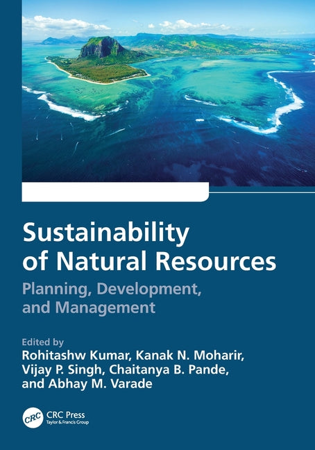 Sustainability of Natural Resources: Planning, Development, and Management