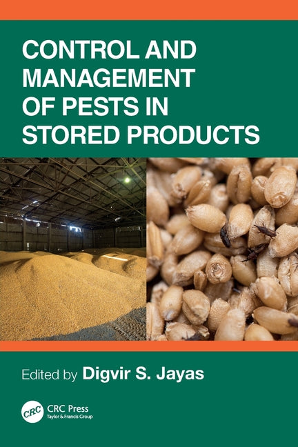 Control and Management of Pests in Stored Products