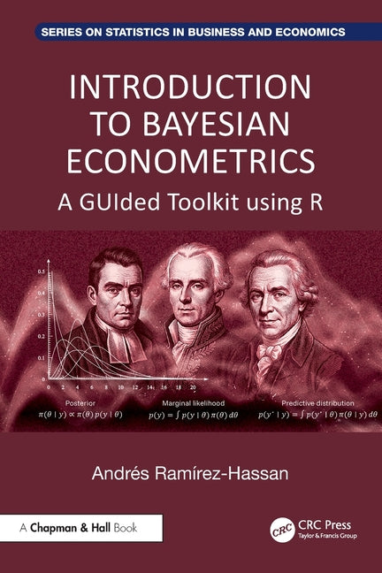 Introduction to Bayesian Econometrics: A Guided Toolkit Using R