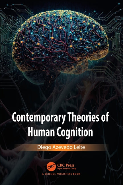 Contemporary Theories of Human Cognition
