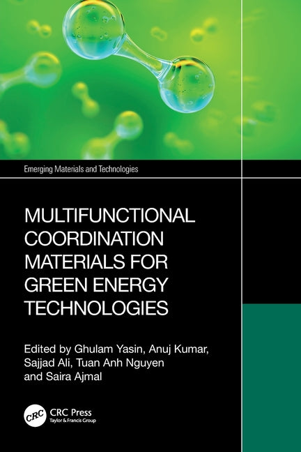 Multifunctional Coordination Materials for Green Energy Technologies