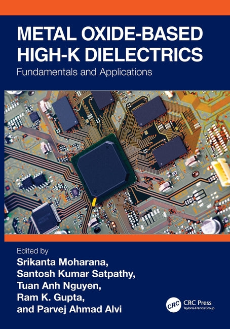 Metal Oxide-based High-K Dielectrics: Fundamentals and Applications