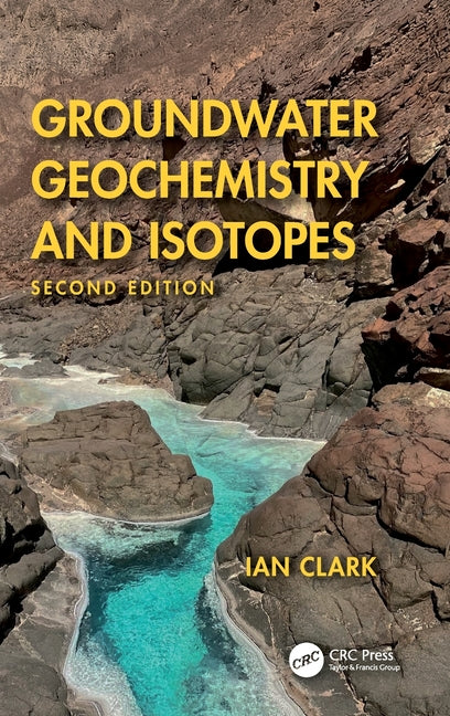 Groundwater Geochemistry and Isotopes