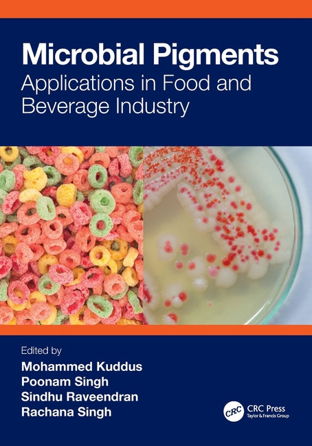Microbial Pigments: Applications in Food and Beverage Industry