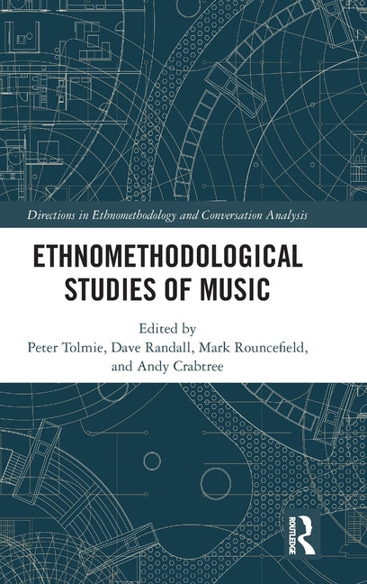 Ethnomethodological Studies of Music
