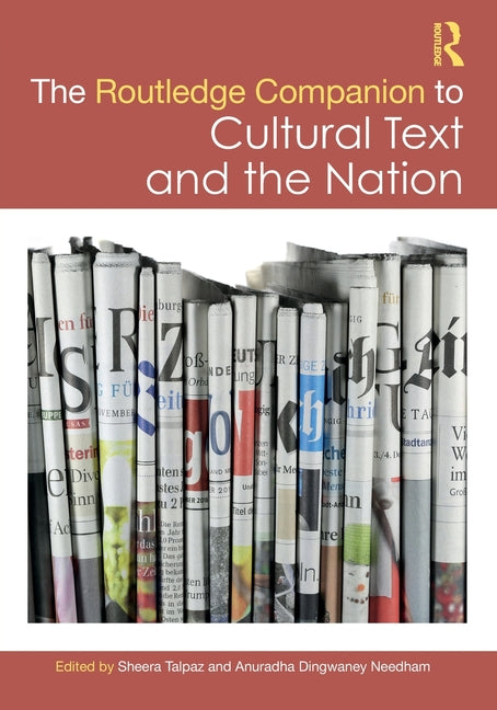 The Routledge Companion to Cultural Text and the Nation