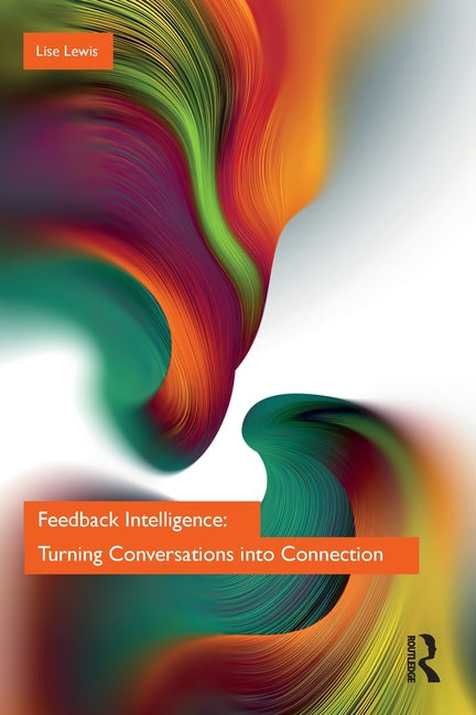 Feedback Intelligence: Turning Conversations Into Connection