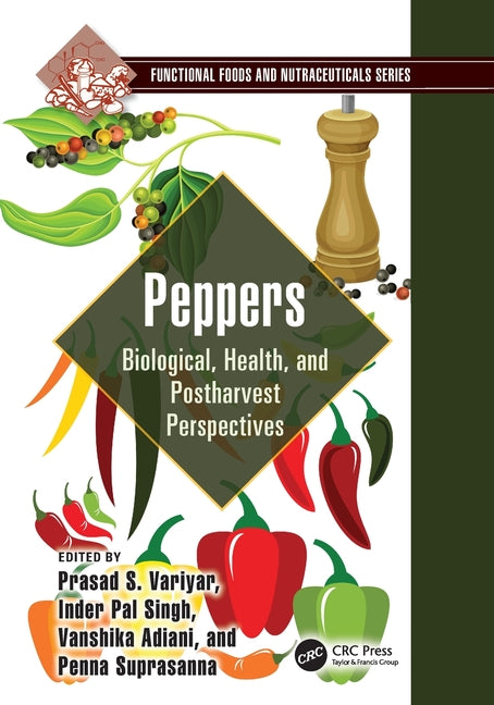 Peppers: Biological, Health, and Postharvest Perspectives