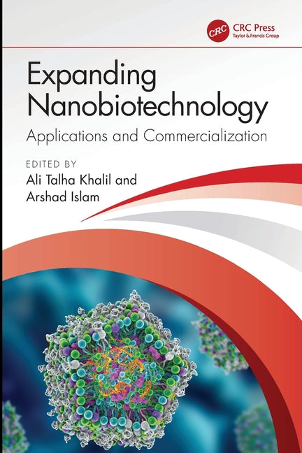 Expanding Nanobiotechnology: Applications and Commercialization: Applications and Commercialization