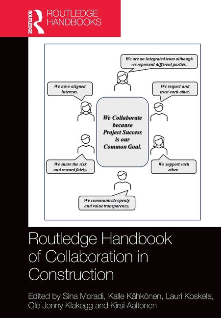 Routledge Handbook of Collaboration in Construction