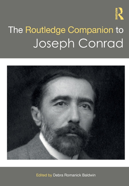 The Routledge Companion to Joseph Conrad
