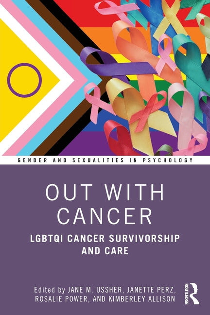 Out with Cancer: Lgbtqi Cancer Survivorship and Care